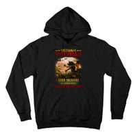 Vietnam Veteran Good Soldiers Republic Of Vietnam Tall Hoodie