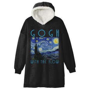 Vincent Van Gogh With The Flow Artist Humor Pun Hooded Wearable Blanket