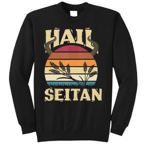 Vaganism Vegetarian Hail Seitan Joke Sweatshirt