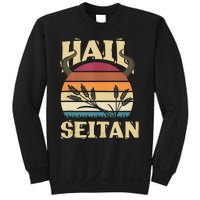 Vaganism Vegetarian Hail Seitan Joke Sweatshirt