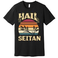 Vaganism Vegetarian Hail Seitan Joke Premium T-Shirt