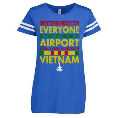 Vietnam Veteran I Want To Thank Everyone Who Met Me At The Airport When I Came H Enza Ladies Jersey Football T-Shirt