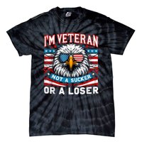 Veteran Vintage IM Veteran Not A Sucker Or A Loser Military Tie-Dye T-Shirt