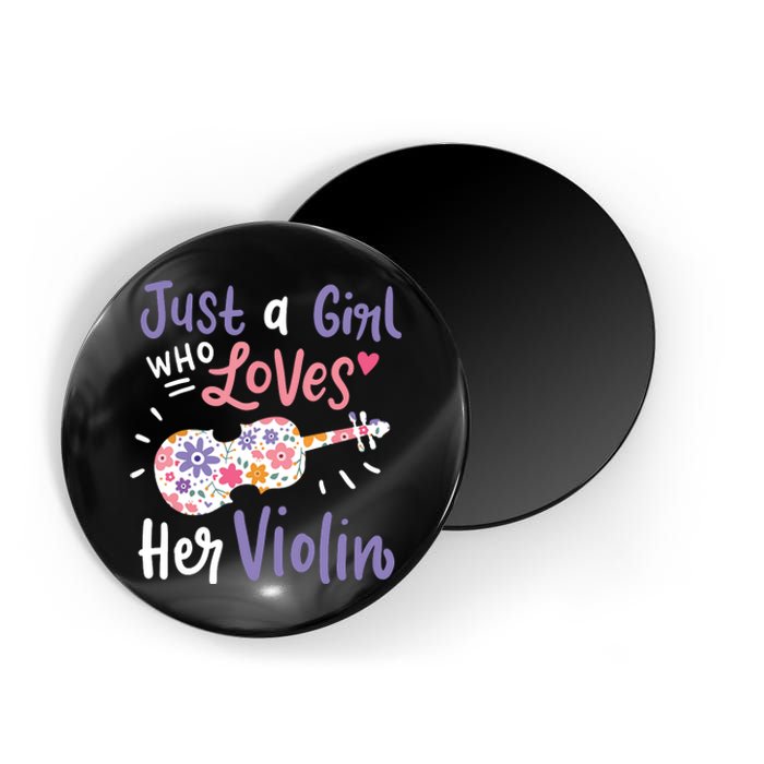 Violin Violinist Just A Girl Who Loves Her Violin Gift Magnet