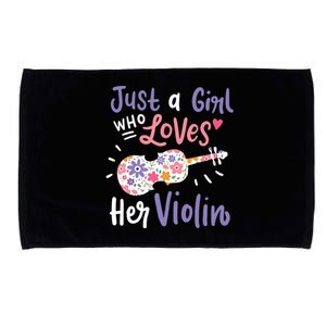 Violin Violinist Just A Girl Who Loves Her Violin Gift Microfiber Hand Towel