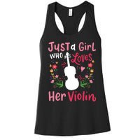 Violin Violinist Just A Girl Who Loves Her Violin Women's Racerback Tank