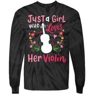 Violin Violinist Just A Girl Who Loves Her Violin Tie-Dye Long Sleeve Shirt