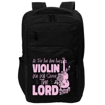 Violin Violinist Jesus Faith Christian As For Me And My Impact Tech Backpack