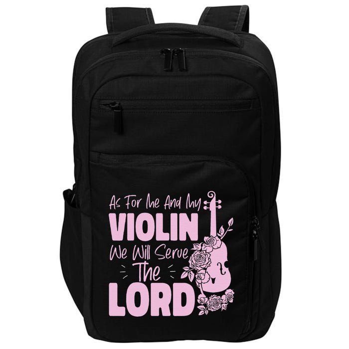 Violin Violinist Jesus Faith Christian As For Me And My Impact Tech Backpack