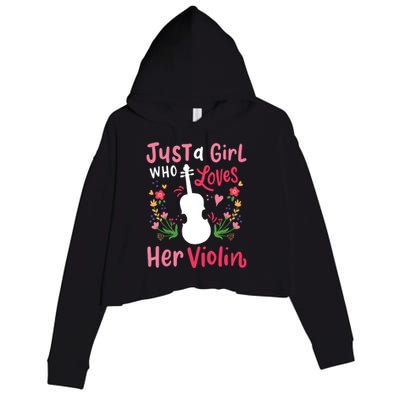 Violin Violinist Just A Girl Who Loves Her Violin Crop Fleece Hoodie