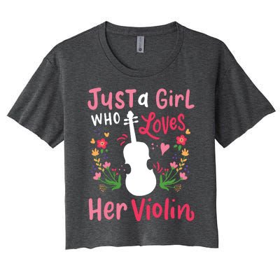 Violin Violinist Just A Girl Who Loves Her Violin Women's Crop Top Tee