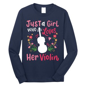 Violin Violinist Just A Girl Who Loves Her Violin Long Sleeve Shirt