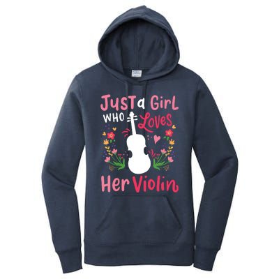 Violin Violinist Just A Girl Who Loves Her Violin Women's Pullover Hoodie