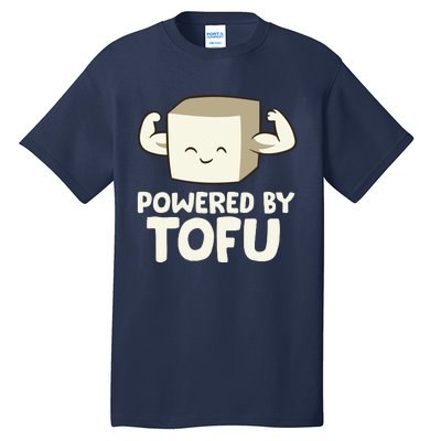 Vegan Vegetarian Love Tofu Powered By Tofu Tall T-Shirt