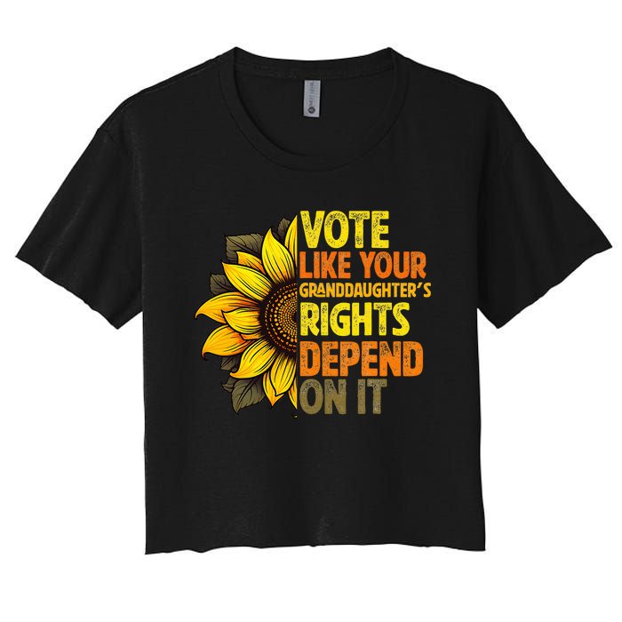 Vintage Vote Like Your Granddaughters Rights Depend On It Women's Crop Top Tee