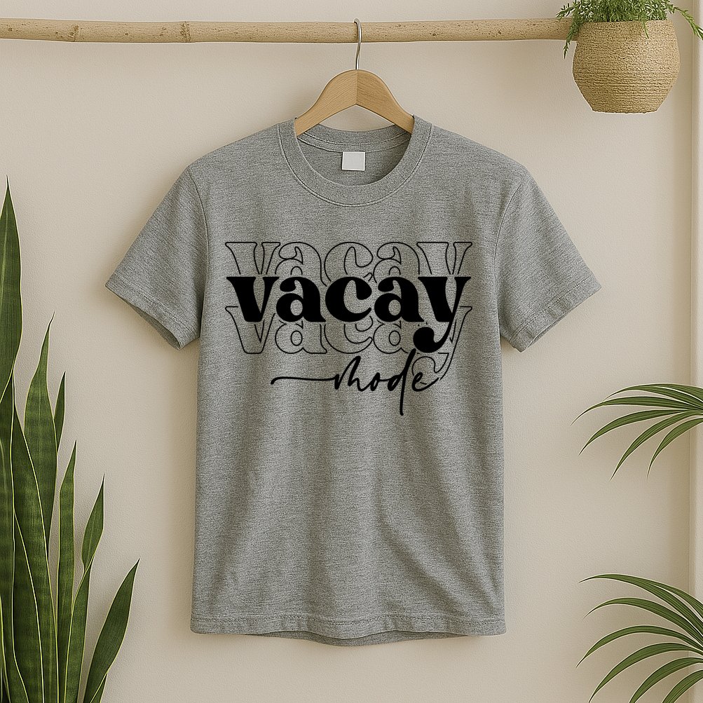 Vacay Vacation Mode On T-Shirt