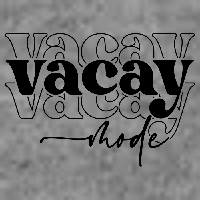 Vacay Vacation Mode On T-Shirt