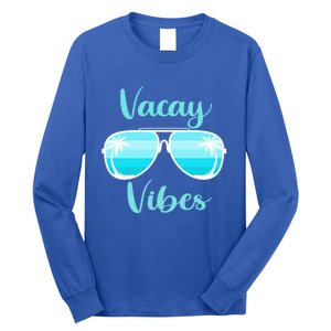 Vacay Vibes On Summer Weekend Vacation Mode Sunglasses Gift Long Sleeve Shirt