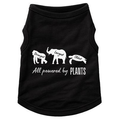 Vegan Vegetarian Powered By Plants Strongest Largest Oldest Doggie Tank