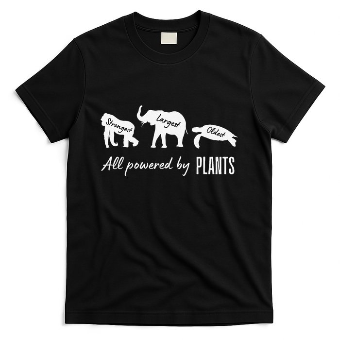 Vegan Vegetarian Powered By Plants Strongest Largest Oldest T-Shirt