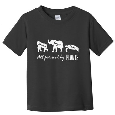 Vegan Vegetarian Powered By Plants Strongest Largest Oldest Toddler T-Shirt