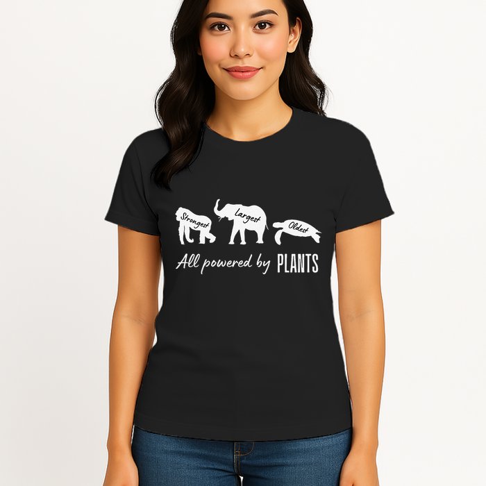 Vegan Vegetarian Powered By Plants Strongest Largest Oldest Womens T-Shirt
