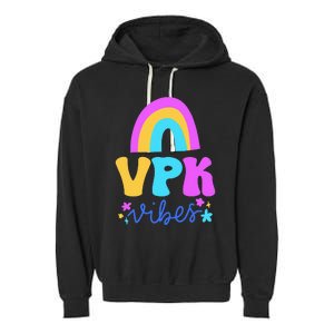 Vpk Vibes Prek Vpk Teacher And Vpk Student Garment-Dyed Fleece Hoodie