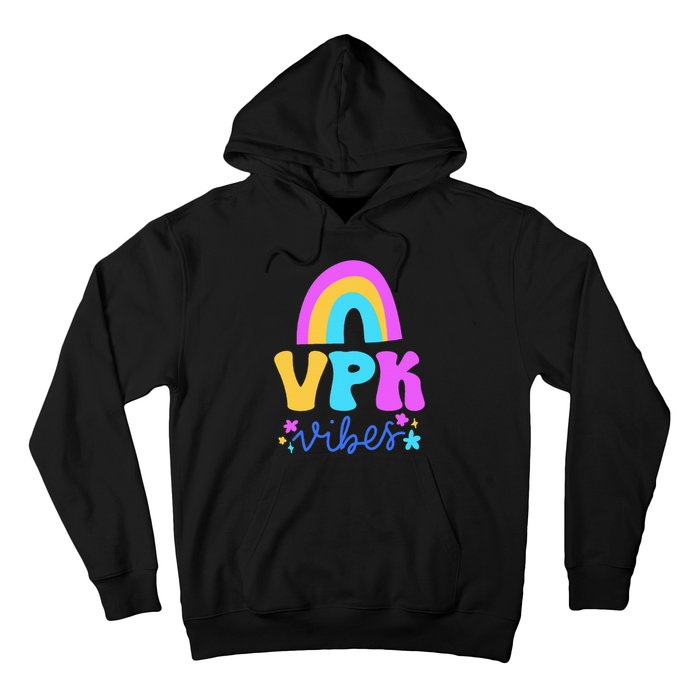 Vpk Vibes Prek Vpk Teacher And Vpk Student Hoodie