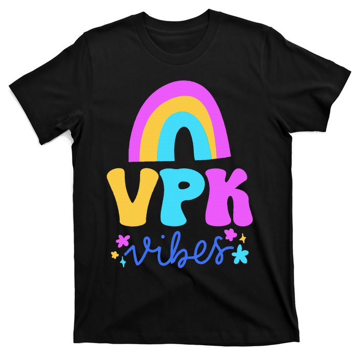 Vpk Vibes Prek Vpk Teacher And Vpk Student T-Shirt