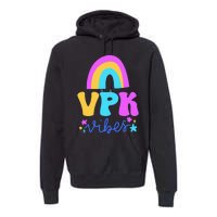 Vpk Vibes Prek Vpk Teacher And Vpk Student Premium Hoodie