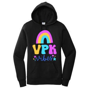 Vpk Vibes Prek Vpk Teacher And Vpk Student Women's Pullover Hoodie