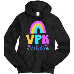 Vpk Vibes Prek Vpk Teacher And Vpk Student Tie Dye Hoodie