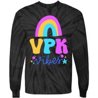 Vpk Vibes Prek Vpk Teacher And Vpk Student Tie-Dye Long Sleeve Shirt