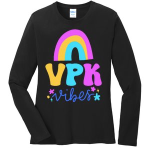 Vpk Vibes Prek Vpk Teacher And Vpk Student Ladies Long Sleeve Shirt