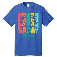 Vacay Vibes Retro Beach Vacation Summer Quote Gift Tall T-Shirt