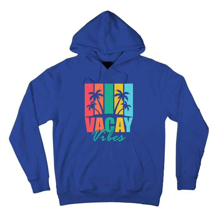 Vacay Vibes Retro Beach Vacation Summer Quote Gift Tall Hoodie