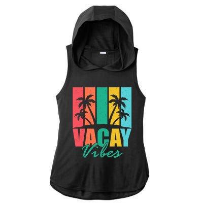 Vacay Vibes Retro Beach Vacation Summer Quote Gift Ladies PosiCharge Tri-Blend Wicking Draft Hoodie Tank