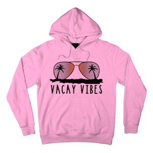 Vacay Vibes Relax Vacation Beach Summer Gift Cute Gift Hoodie