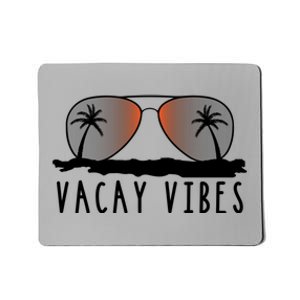 Vacay Vibes Relax Vacation Beach Summer Gift Cute Gift Mousepad