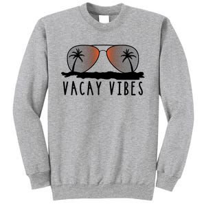 Vacay Vibes Relax Vacation Beach Summer Gift Cute Gift Sweatshirt