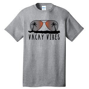 Vacay Vibes Relax Vacation Beach Summer Gift Cute Gift Tall T-Shirt