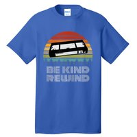 Vhs Vintage Retro 80s 90s Vcr Be Kind Rewind Gift Tall T-Shirt