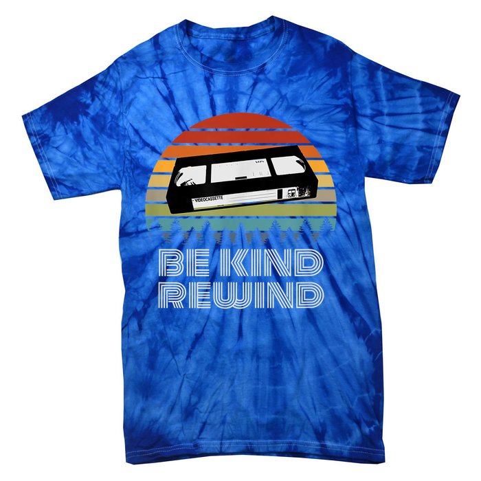 Vhs Vintage Retro 80s 90s Vcr Be Kind Rewind Gift Tie-Dye T-Shirt