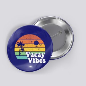 Vacay Vibes Retro Beach Vacation Summer Quote Gift Cute Gift Button