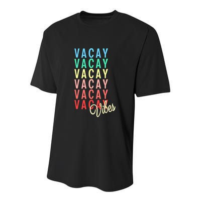 Vacay Vibes Summer Vacation Mode Travel Beach Surf Colorful Gift Youth Performance Sprint T-Shirt
