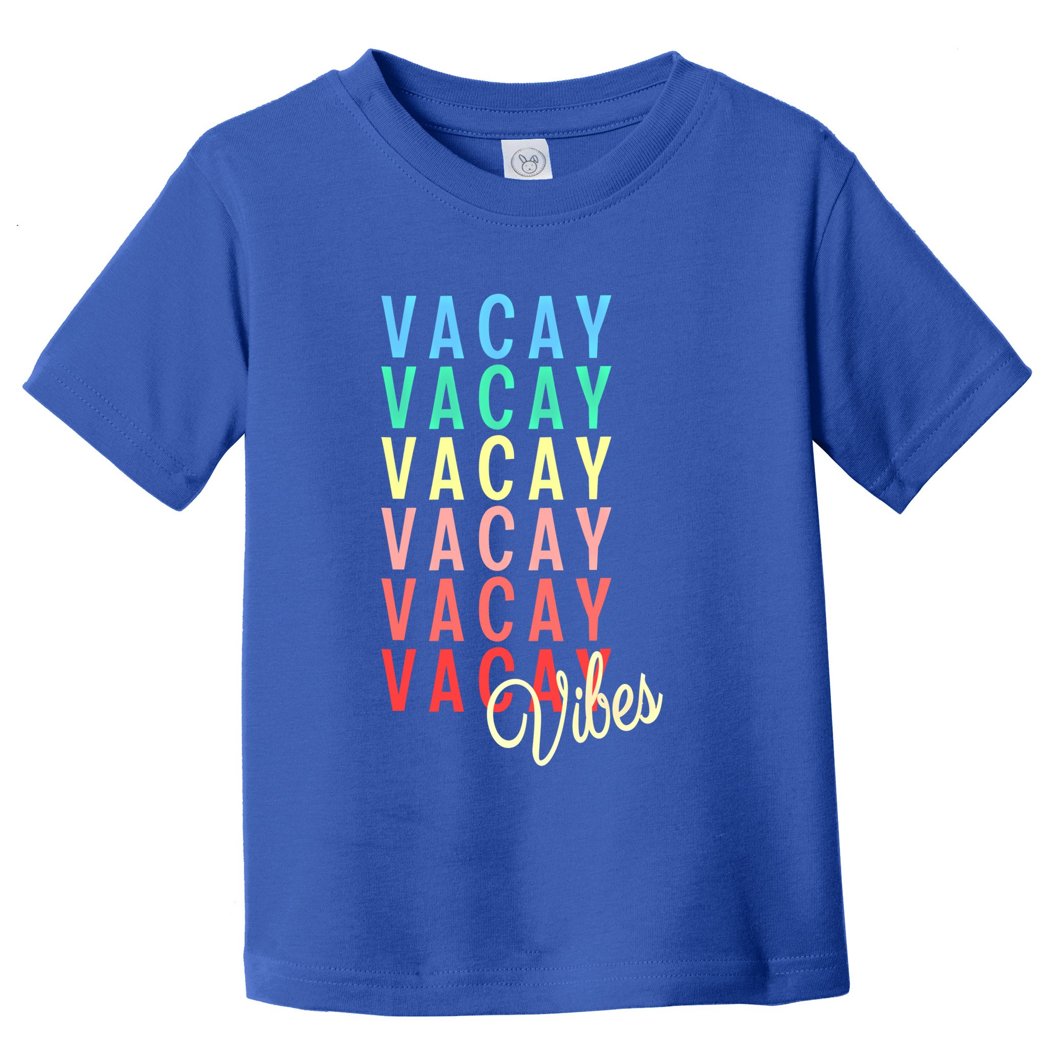 Vacay Vibes Summer Vacation Mode Travel Beach Surf Colorful Gift Toddler T-Shirt