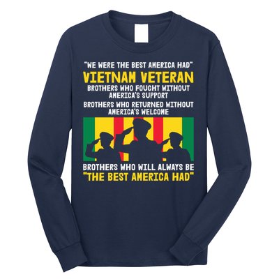 Vietnam Veteran The Best America Veteran Day Long Sleeve Shirt