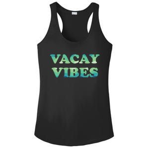 Vacay Vibes Tropical Beach Family Vacation Summer Graphic Gift Ladies PosiCharge Competitor Racerback Tank