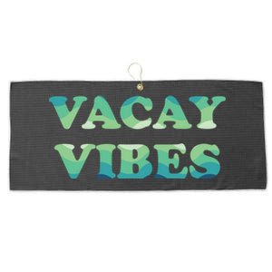 Vacay Vibes Tropical Beach Family Vacation Summer Graphic Gift Large Microfiber Waffle Golf Towel