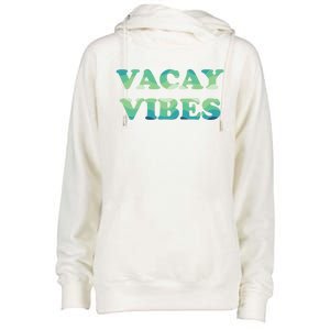 Vacay Vibes Tropical Beach Family Vacation Summer Graphic Gift Womens Funnel Neck Pullover Hood